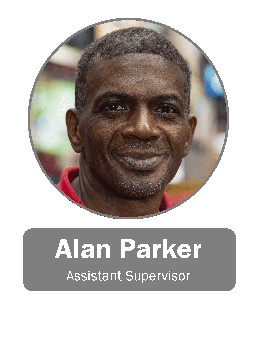 Alan Parker | Assistant Supervisor